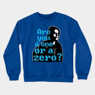 Mr. Robot "Are You A One Or A Zero?" Elliot Alderson Crewneck Sweatshirt